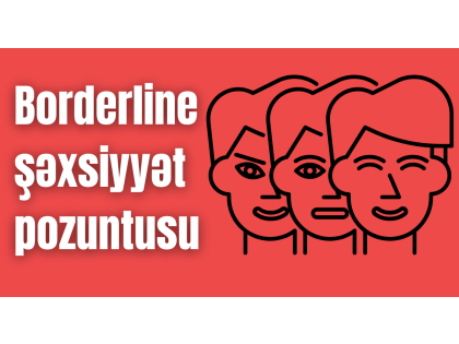 Borderline şəxsiyyət pozuntusu
